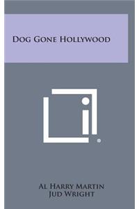 Dog Gone Hollywood