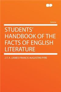 Students' Handbook of the Facts of English Literature