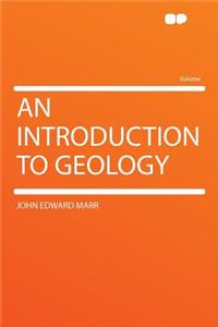 An Introduction to Geology