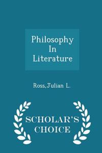 Philosophy in Literature - Scholar's Choice Edition