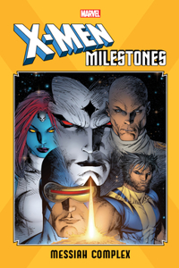 X-men Milestones: Messiah Complex