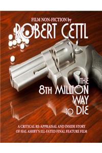 The 8th Million Way to Die