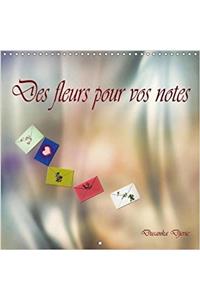 Des Fleurs Pour Vos Notes 2018