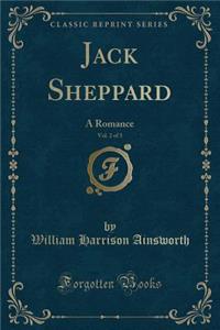 Jack Sheppard, Vol. 2 of 3