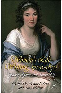 Women's Life Writing, 1700-1850