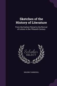 Sketches of the History of Literature