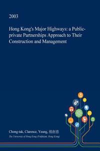 Hong Kong's Major Highways