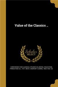 Value of the Classics ..