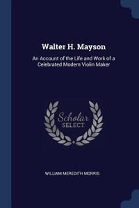 Walter H. Mayson