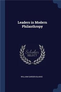 Leaders in Modern Philanthropy