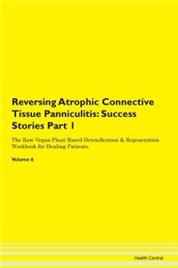 Reversing Atrophic Connective Tissue Pan