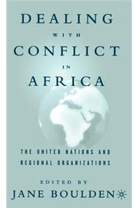 Dealing with Conflict in Africa