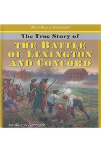 True Story of the Battle of Lexington and Concord