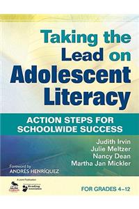 Taking the Lead on Adolescent Literacy