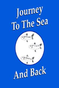 Journey to the Sea and Back