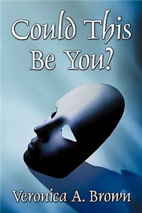 Could This Be You?