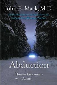 Abduction: Human Encounters with Aliens
