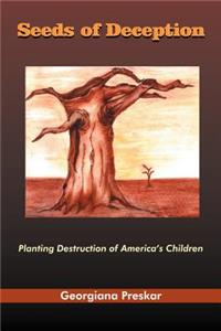Seeds of Deception