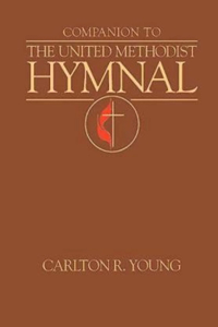 Companion To The United Methodist Hymnal