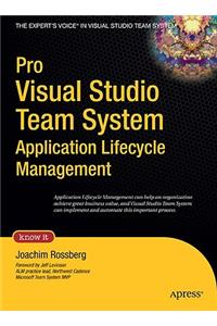 Pro Visual Studio Team System Application Lifecycle Management