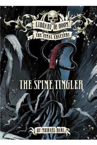 Spine Tingler