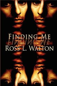 Finding Me