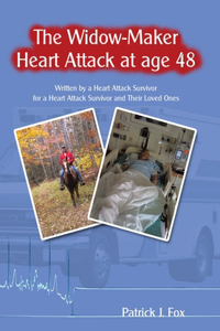 Widow-Maker Heart Attack at Age 48