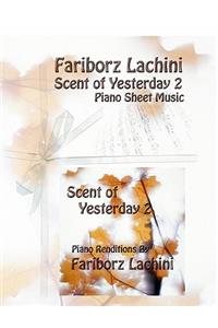 Scent of Yesterday 2