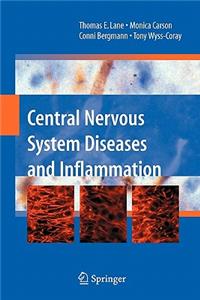 Central Nervous System Diseases and Inflammation