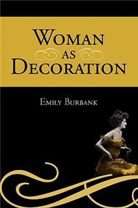 Woman as Decoration