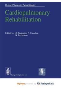 Cardiopulmonary Rehabilitation
