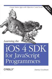 Learning the IOS 4 SDK for JavaScript Programmers
