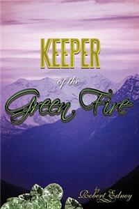 Keeper of the Green Fire