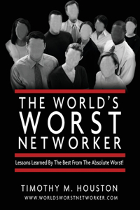 World's Worst Networker