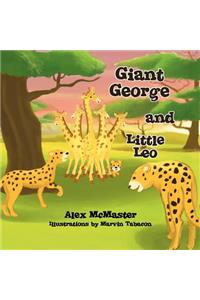 Giant George and Little Leo