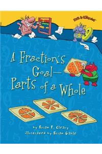 Fraction's Goal -- Parts of a Whole