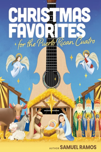 Christmas Music for the Puerto Rican Cuatro