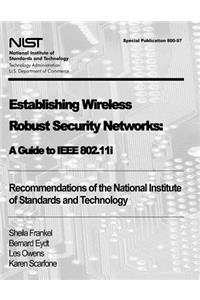 Establishing Wireless Robust Security Networks