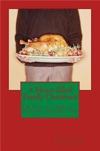 Heart-filled Family Christmas