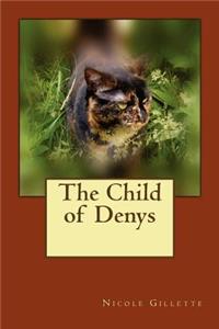 The Child of Denys