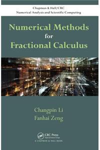 Numerical Methods for Fractional Calculus