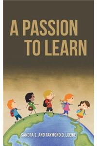 Passion to Learn