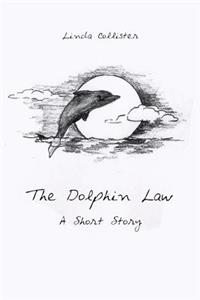The Dolphin Law