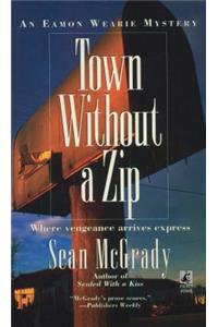 Town Without a Zip