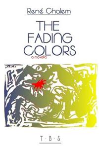 The Fading Colours