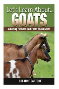 Goats: Amazing Pictures and Facts about Goats