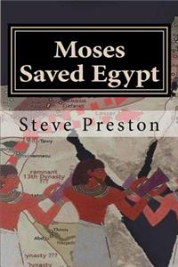Moses Saved Egypt
