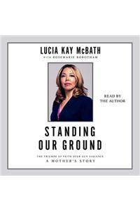 Standing Our Ground