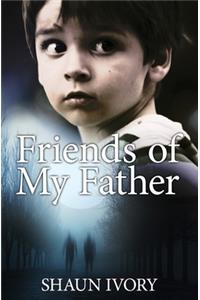 Friends of My Father