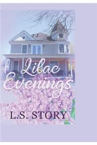 Lilac Evenings